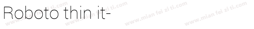 Roboto thin it字体转换